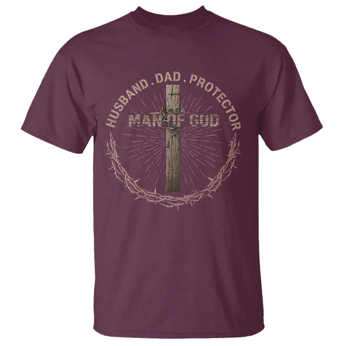 Man Of God Husband Dad Protector T Shirt Christian Dad Vintage Jesus Cross TS11 Maroon Print Your Wear