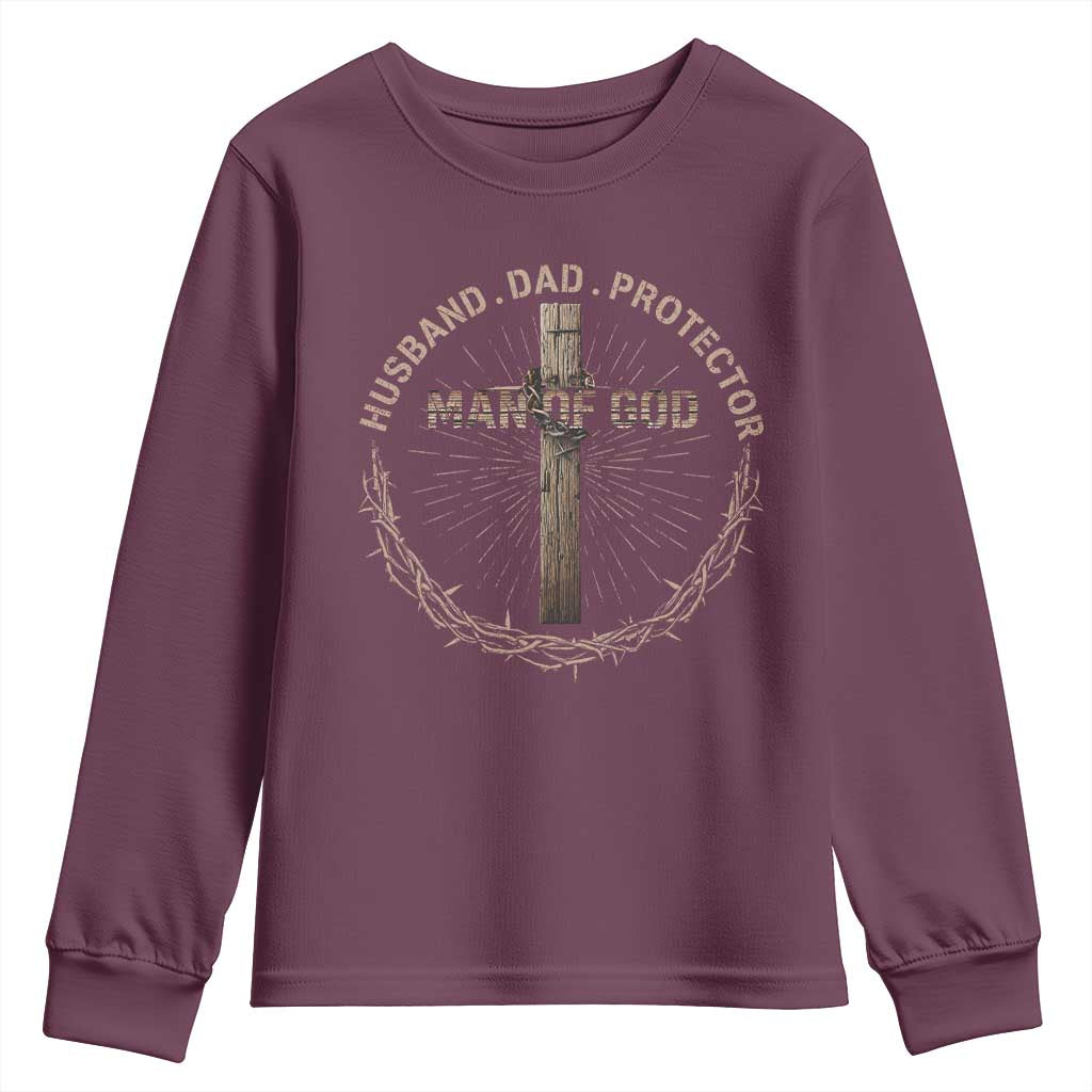 Man Of God Husband Dad Protector Youth Sweatshirt Christian Dad Vintage Jesus Cross TS11 Maroon Print Your Wear
