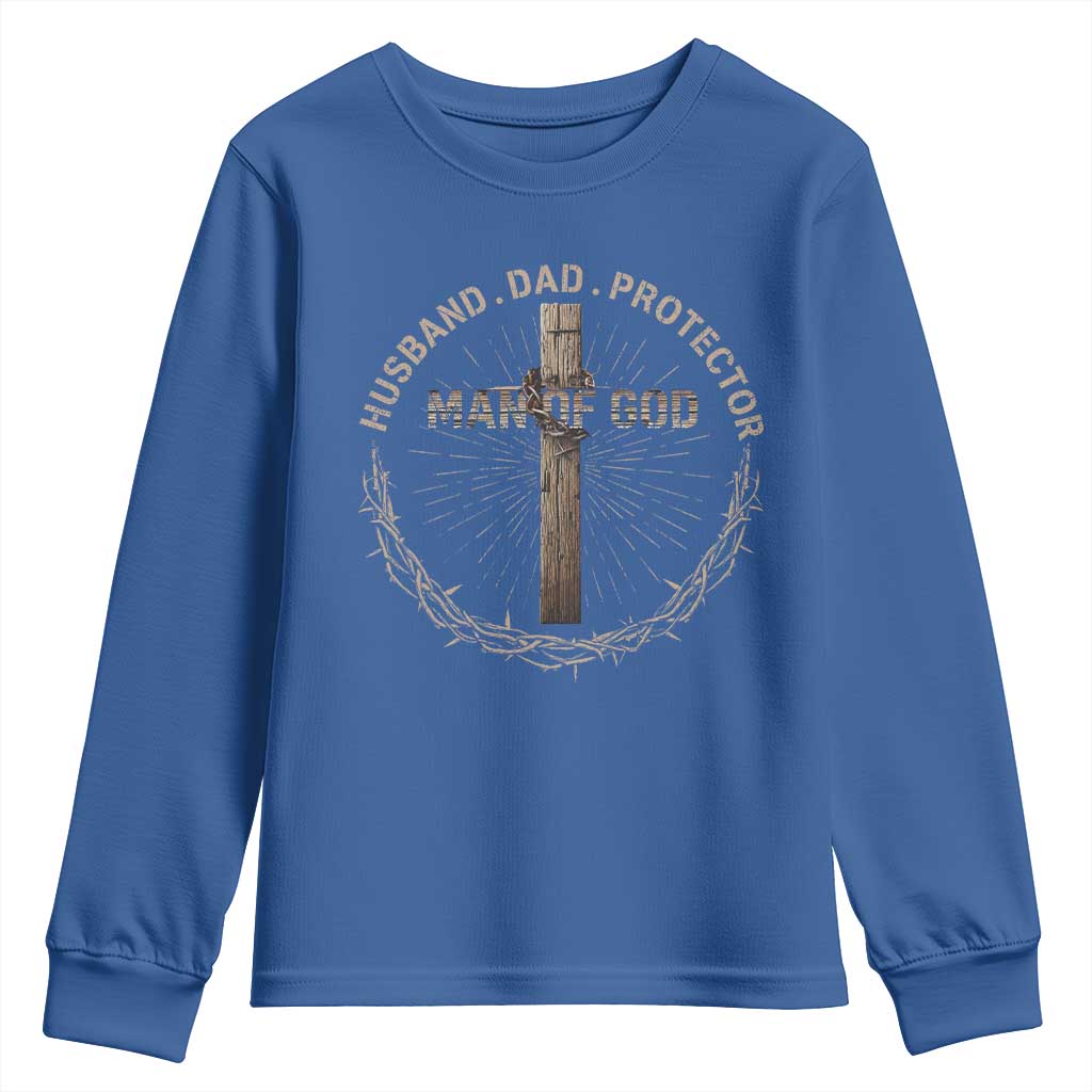 Man Of God Husband Dad Protector Youth Sweatshirt Christian Dad Vintage Jesus Cross TS11 Royal Blue Print Your Wear