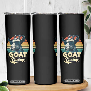 Goat Daddy Skinny Tumbler Funny Goat Father Retro Vintage TS11 Print Your Wear