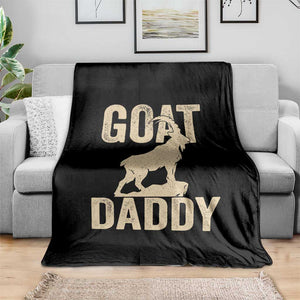 Goat Daddy Throw Blanket Funny Goat Father Vintage TS11 Print Your Wear