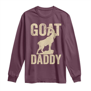 Goat Daddy Long Sleeve Shirt Funny Goat Father Vintage TS11 Maroon Print Your Wear