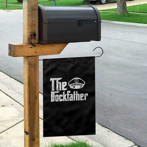 The Dockfather Garden Flag Funny Boat Captain Dad Boating Humor Father's Day TS11 Print Your Wear