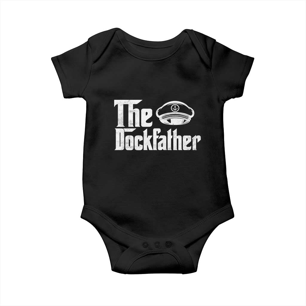 The Dockfather Baby Onesie Funny Boat Captain Dad Boating Humor Father's Day TS11 Black Print Your Wear
