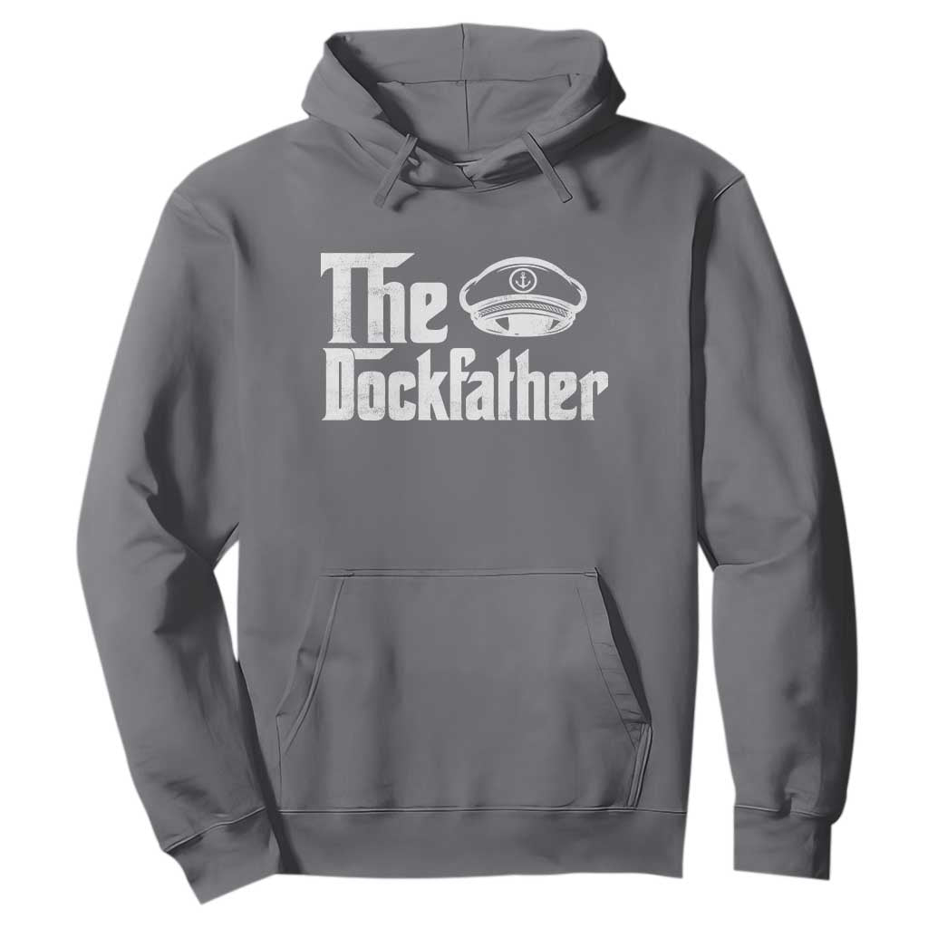 The Dockfather Hoodie Funny Boat Captain Dad Boating Humor Father's Day TS11 Charcoal Print Your Wear