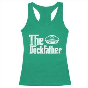 The Dockfather Racerback Tank Top Funny Boat Captain Dad Boating Humor Father's Day TS11 Irish Green Print Your Wear