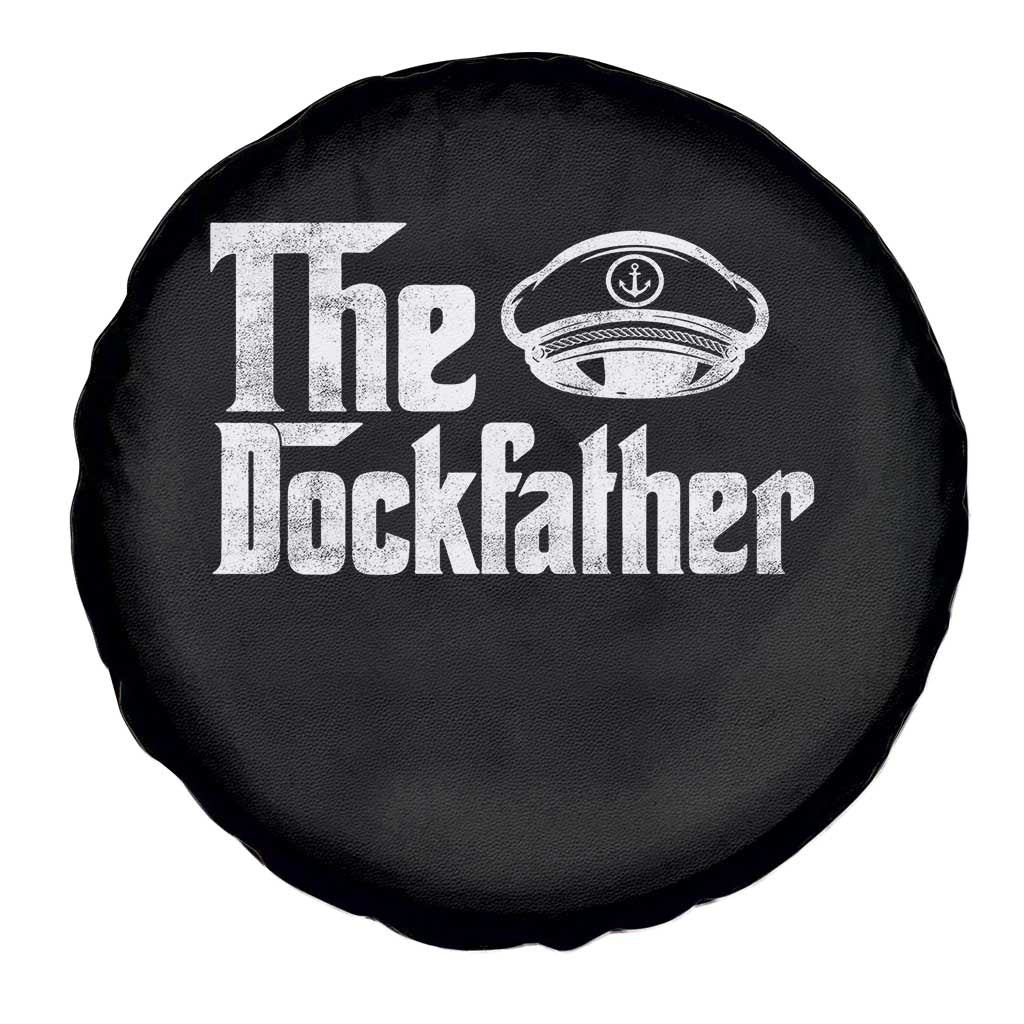 The Dockfather Spare Tire Cover Funny Boat Captain Dad Boating Humor Father's Day TS11 Print Your Wear