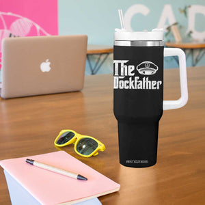 The Dockfather Tumbler With Handle Funny Boat Captain Dad Boating Humor Father's Day TS11 Print Your Wear