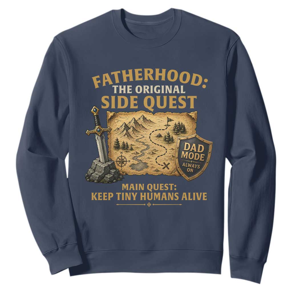 RPG Dad Sweatshirt Fatherhood The Original Side Quest Dad Mode D20 Tabletop Games TS11 Navy Print Your Wear