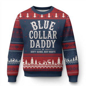 Blue Collar Daddy Dirty Hands Busy Nights Ugly Christmas Sweater Mechanic Dad Father's Day Gifts TS11 Navy Red Print Your Wear
