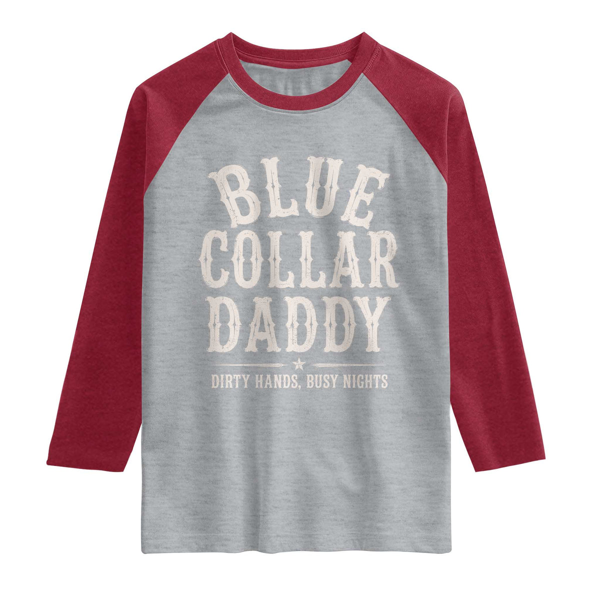 Blue Collar Daddy Dirty Hands Busy Nights Raglan Shirt Mechanic Dad Father's Day Gifts TS11 Heather Gray Heather Red Print Your Wear