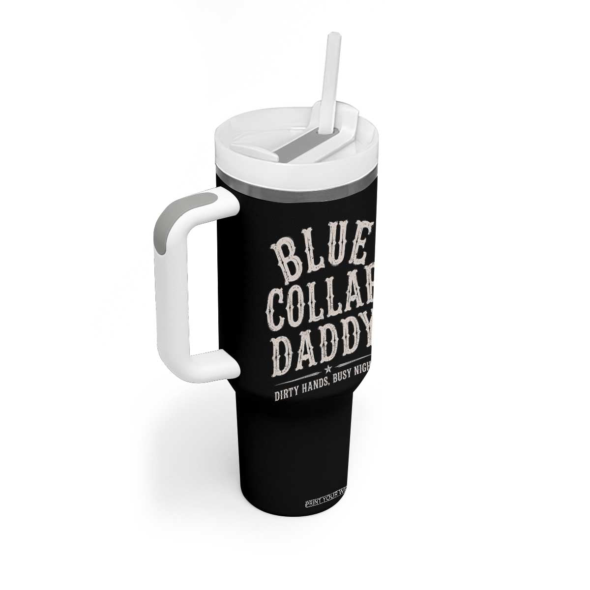 Blue Collar Daddy Dirty Hands Busy Nights Tumbler With Handle Mechanic Dad Father's Day Gifts TS11 Print Your Wear