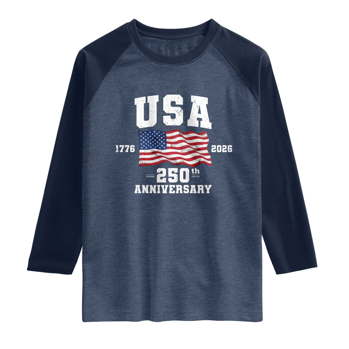 250th Anniversary USA 4th of July America US Flag Patriotic Raglan Shirt TS11 Heather Denim Navy Print Your Wear