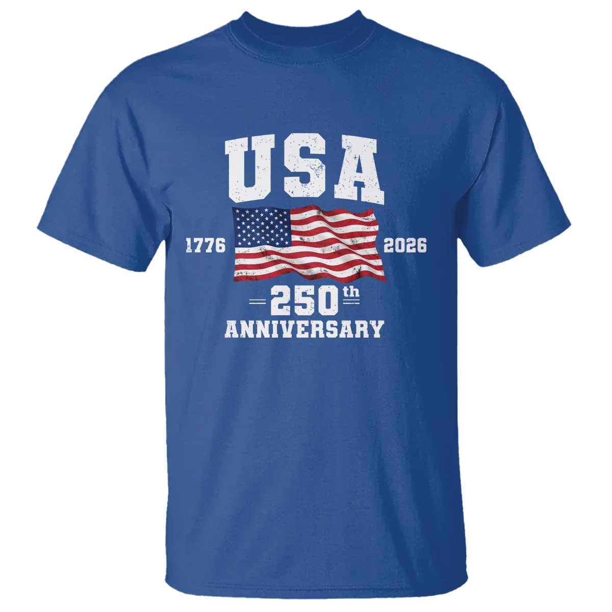 250th Anniversary USA 4th of July America US Flag Patriotic T Shirt TS11 Royal Blue Print Your Wear