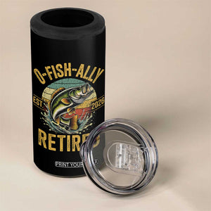 Fishing Retirement 4 in 1 Can Cooler Tumbler O Fish Ally Retired 2026 Fisherman Gifts TS11 Print Your Wear
