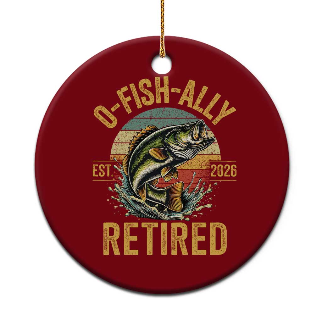 Fishing Retirement Ceramic Ornament O Fish Ally Retired 2026 Fisherman Gifts TS11 1pc Red Print Your Wear
