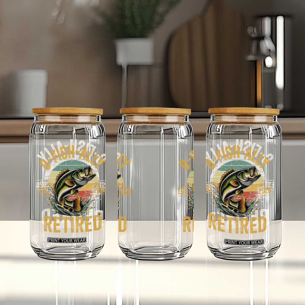 Fishing Retirement Glass Can O Fish Ally Retired 2026 Fisherman Gifts TS11 Print Your Wear