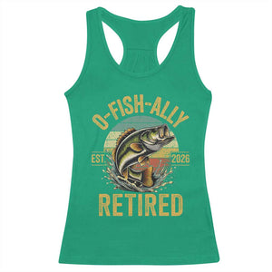 Fishing Retirement Racerback Tank Top O Fish Ally Retired 2026 Fisherman Gifts TS11 Irish Green Print Your Wear