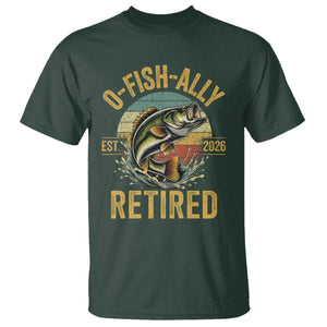 Fishing Retirement T Shirt O Fish Ally Retired 2026 Fisherman Gifts TS11 Dark Forest Green Print Your Wear