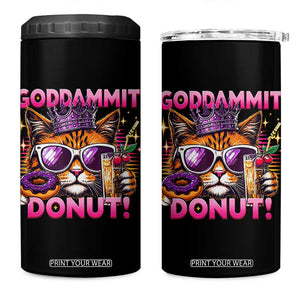 Funny Goddammit Cat Princess Meme 4 in 1 Can Cooler Tumbler Cartoon Style