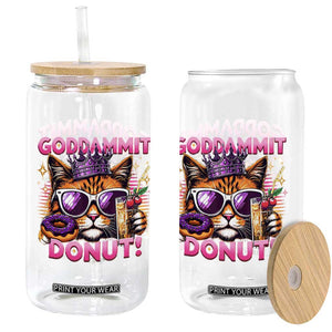 Funny Goddammit Cat Princess Meme Glass Can Cartoon Style