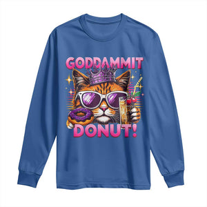 Funny Goddammit Cat Princess Meme Long Sleeve Shirt Cartoon Style