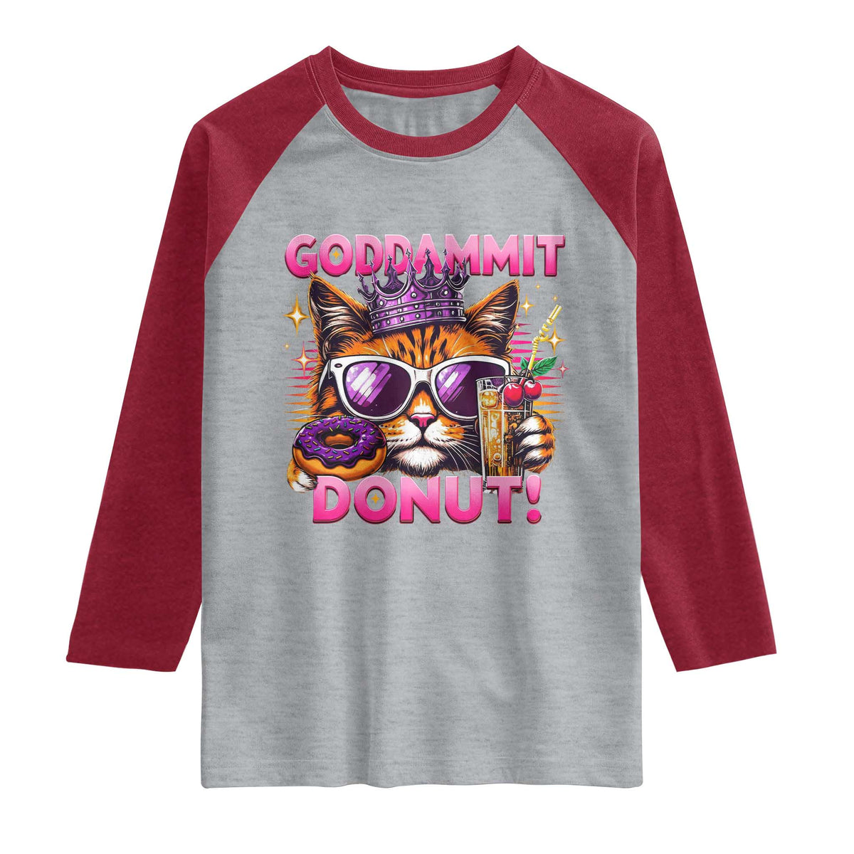 Funny Goddammit Cat Princess Meme Raglan Shirt Cartoon Style