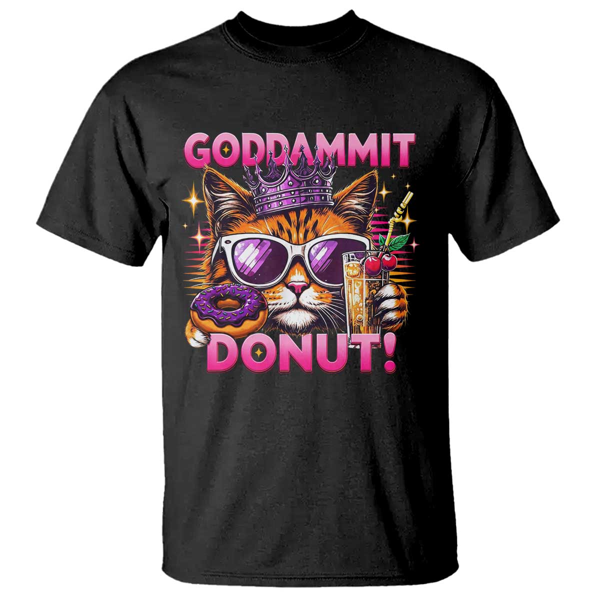 Funny Goddammit Cat Princess Meme T Shirt Cartoon Style TS11 Black Print Your Wear