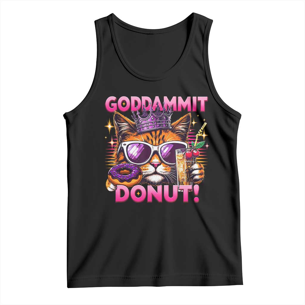 Funny Goddammit Cat Princess Meme Tank Top Cartoon Style TS11 Black Print Your Wear
