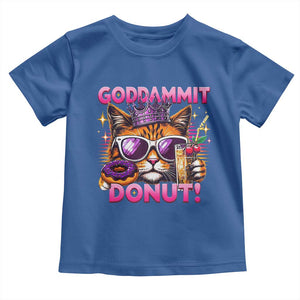 Funny Goddammit Cat Princess Meme Toddler T Shirt Cartoon Style