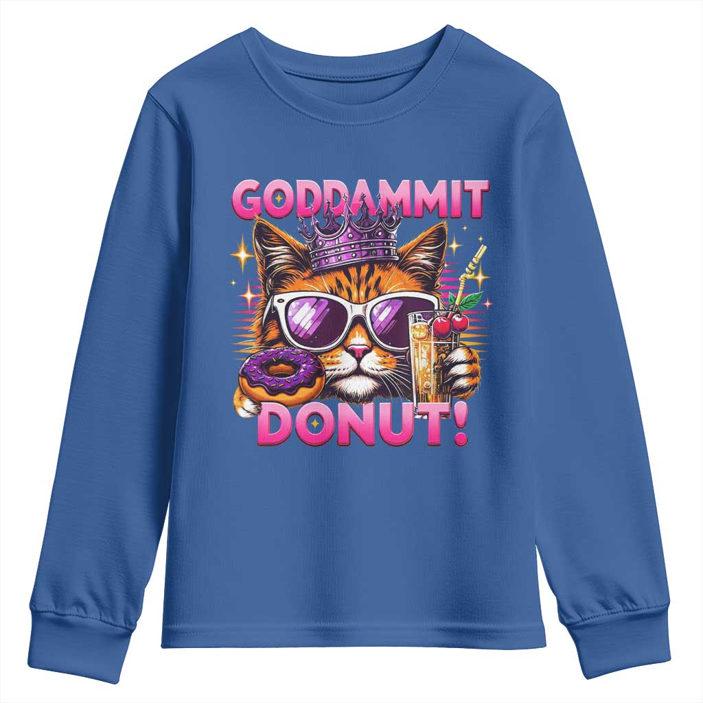 Funny Goddammit Cat Princess Meme Youth Sweatshirt Cartoon Style