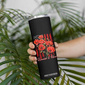 Remember And Honor Memorial Day Skinny Tumbler Red Poppy Flowers TS11 Print Your Wear
