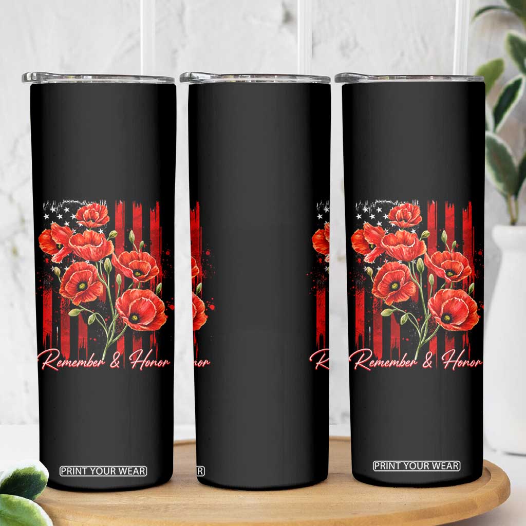 Remember And Honor Memorial Day Skinny Tumbler Red Poppy Flowers TS11 Print Your Wear