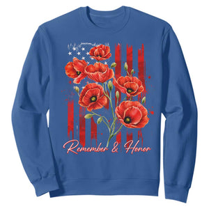 Remember And Honor Memorial Day Sweatshirt Red Poppy Flowers TS11 Royal Blue Print Your Wear