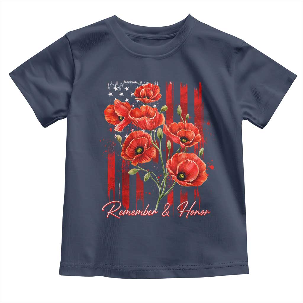 Remember And Honor Memorial Day Toddler T Shirt Red Poppy Flowers TS11 Navy Print Your Wear