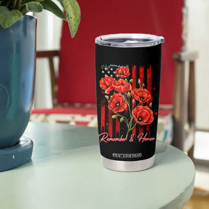 Remember And Honor Memorial Day Tumbler Cup Red Poppy Flowers TS11 Print Your Wear