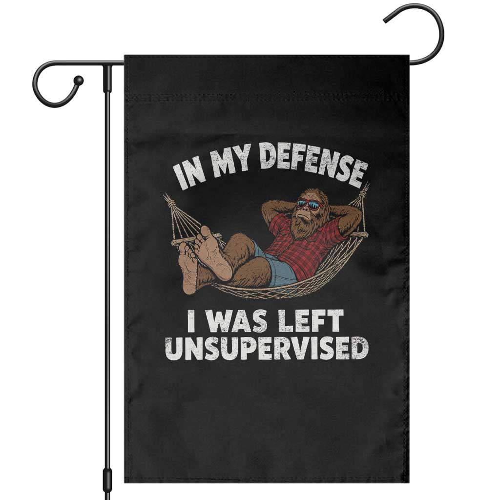 In My Defense I Was Left Unsupervised Funny Bigfoot Garden Flag TS11 Black Print Your Wear