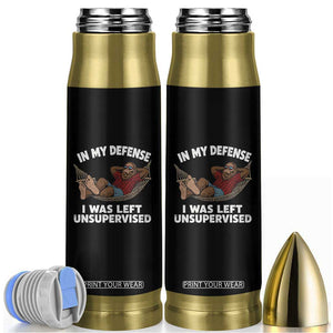 In My Defense I Was Left Unsupervised Funny Bigfoot Bullet Tumbler