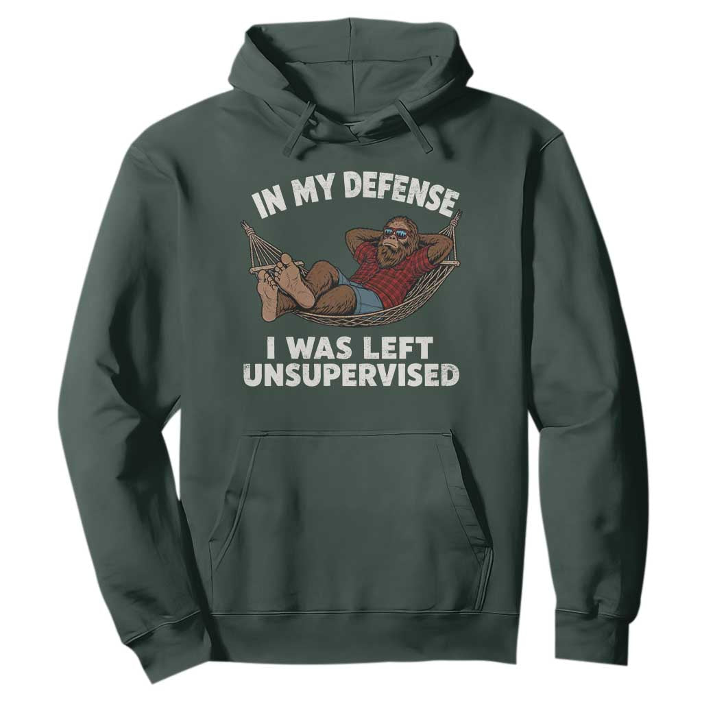 In My Defense I Was Left Unsupervised Funny Bigfoot Hoodie