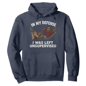 In My Defense I Was Left Unsupervised Funny Bigfoot Hoodie