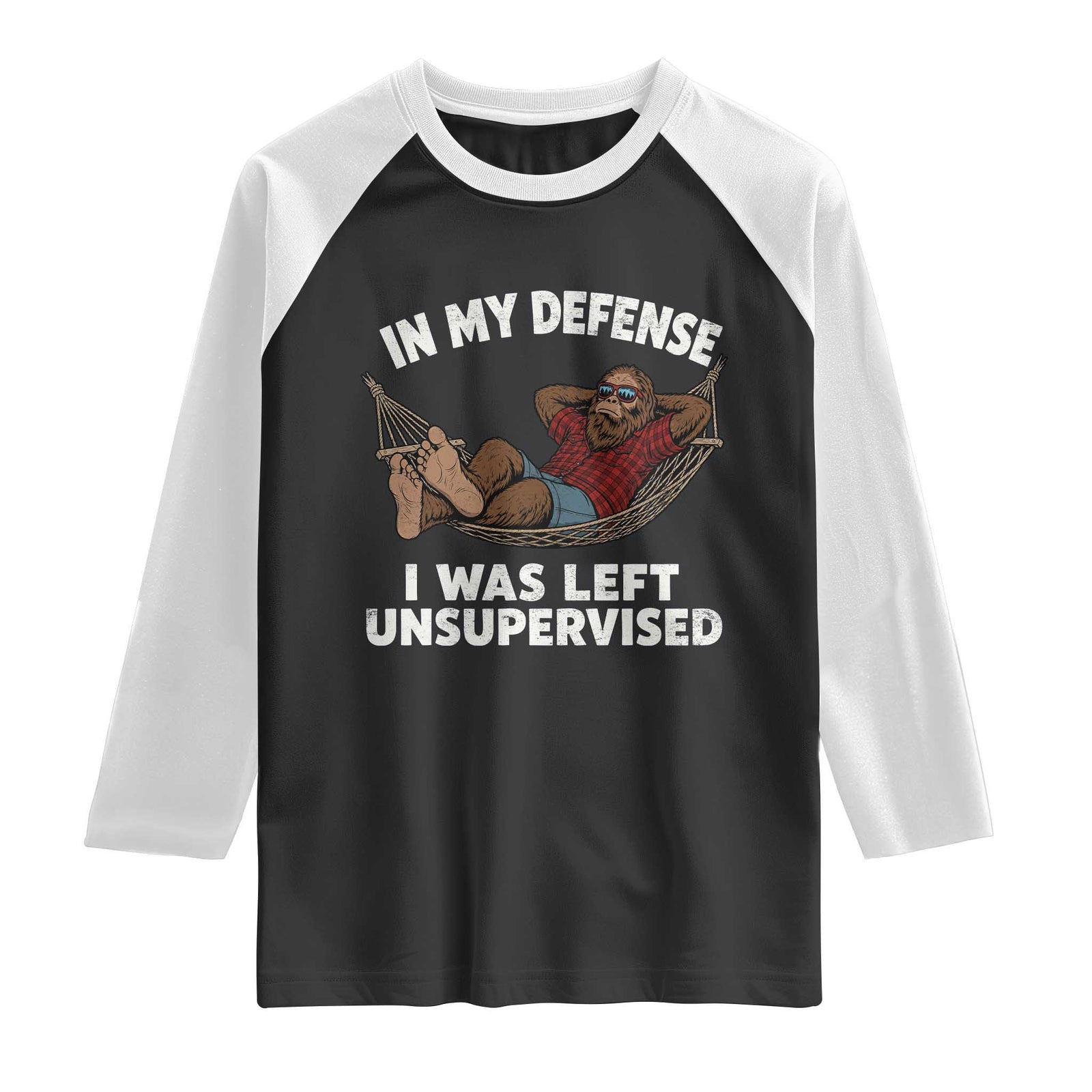 In My Defense I Was Left Unsupervised Funny Bigfoot Raglan Shirt TS11 Black White Print Your Wear