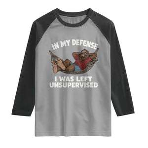 In My Defense I Was Left Unsupervised Funny Bigfoot Raglan Shirt
