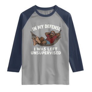 In My Defense I Was Left Unsupervised Funny Bigfoot Raglan Shirt