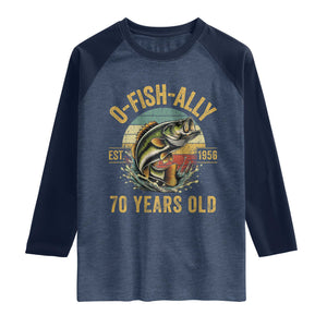 Fishing 70th Birthday Raglan Shirt O Fish Ally 70 Years Old Fisherman Gifts TS11 Heather Denim Navy Print Your Wear