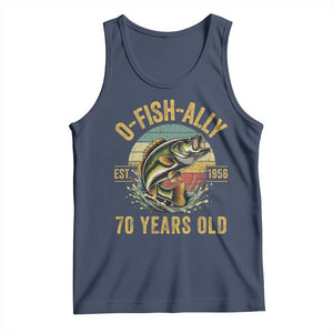 Fishing 70th Birthday Tank Top O Fish Ally 70 Years Old Fisherman Gifts TS11 Navy Print Your Wear