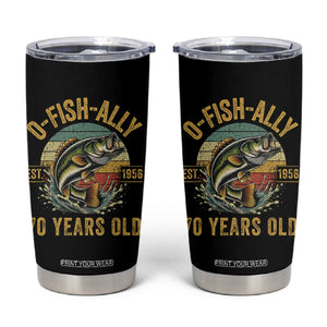 Fishing 70th Birthday Tumbler Cup O Fish Ally 70 Years Old Fisherman Gifts TS11 Black Print Your Wear