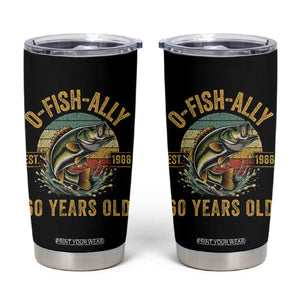 Fishing 60th Birthday Tumbler Cup O Fish Ally 60 Years Old Fisherman Gifts TS11 Black Print Your Wear