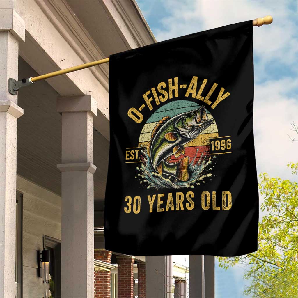 Fishing 30th Birthday Garden Flag O Fish Ally 30 Years Old Fisherman Gifts TS11 Print Your Wear