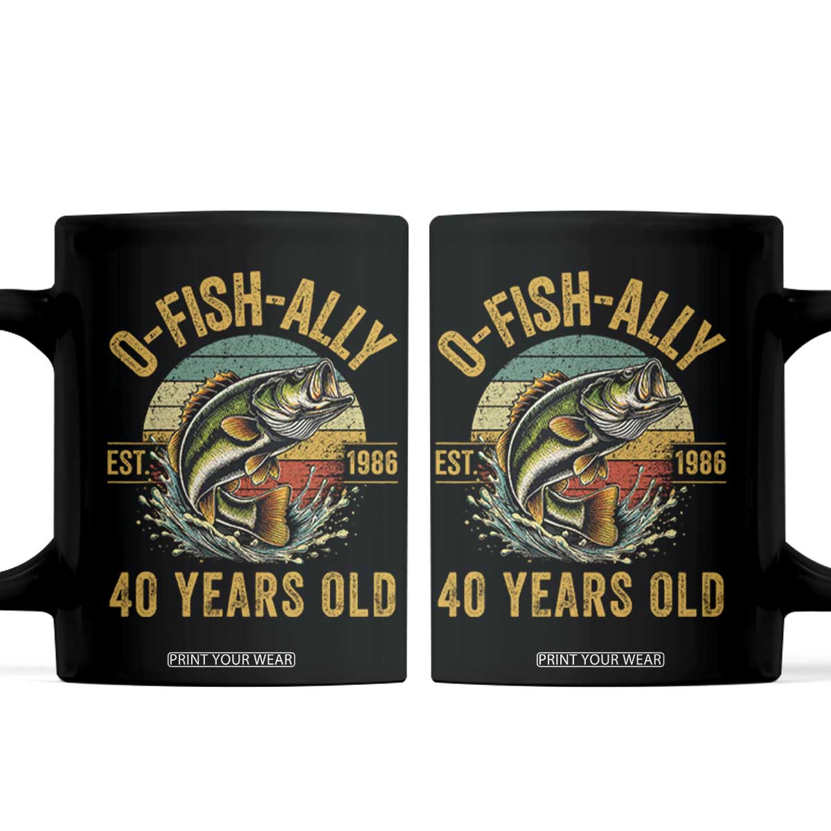 Fishing 40th Birthday Coffee Mug O Fish Ally 40 Years Old Fisherman Gifts TS11 Black Print Your Wear
