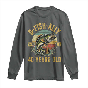 Fishing 40th Birthday Long Sleeve Shirt O Fish Ally 40 Years Old Fisherman Gifts TS11 Dark Heather Print Your Wear